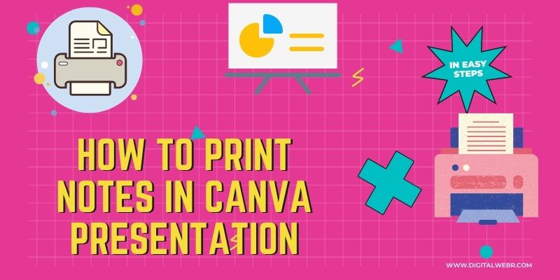 How to Print Notes in Canva Presentation