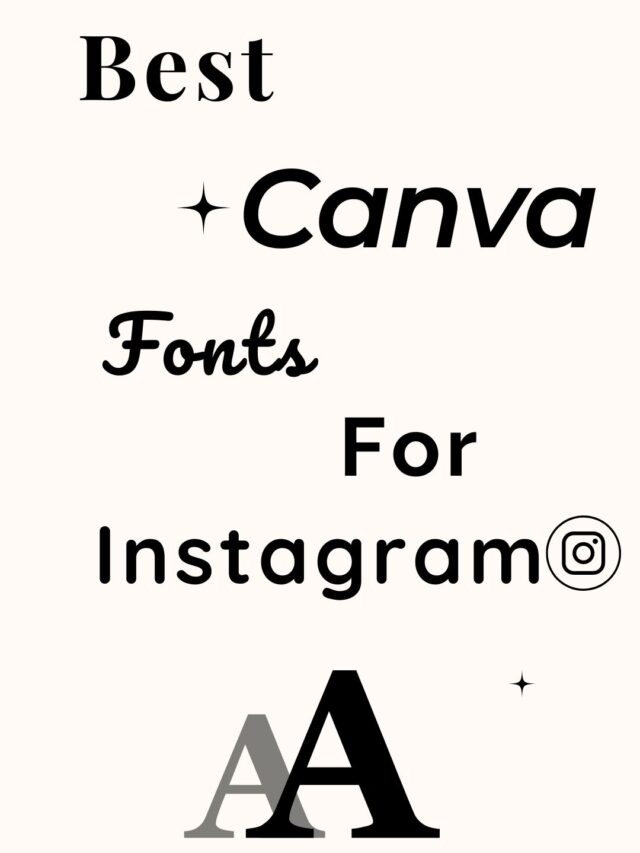 Best Canva Fonts For Instagram